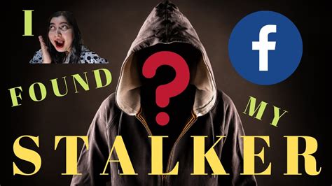 stalker facebook|facebook stalkers revealed.